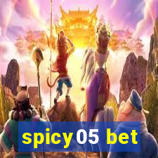 spicy05 bet